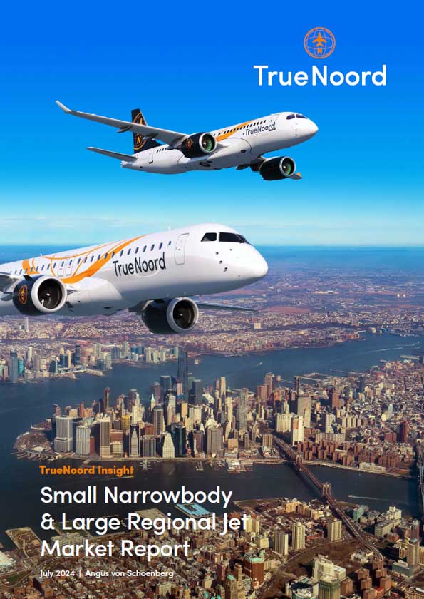 TrueNoord Small Narrowbody & Large Regional Jet Market Report 2024
